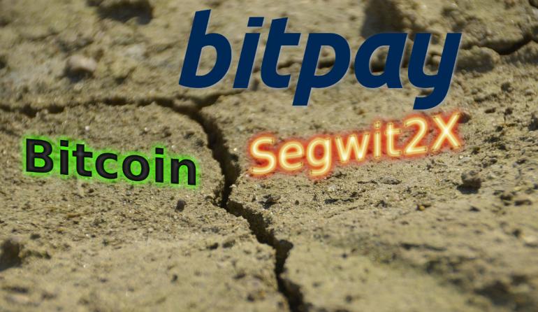 Bitpay: Don’t Use Bitcoin Network During The Segwit2X Hard Fork